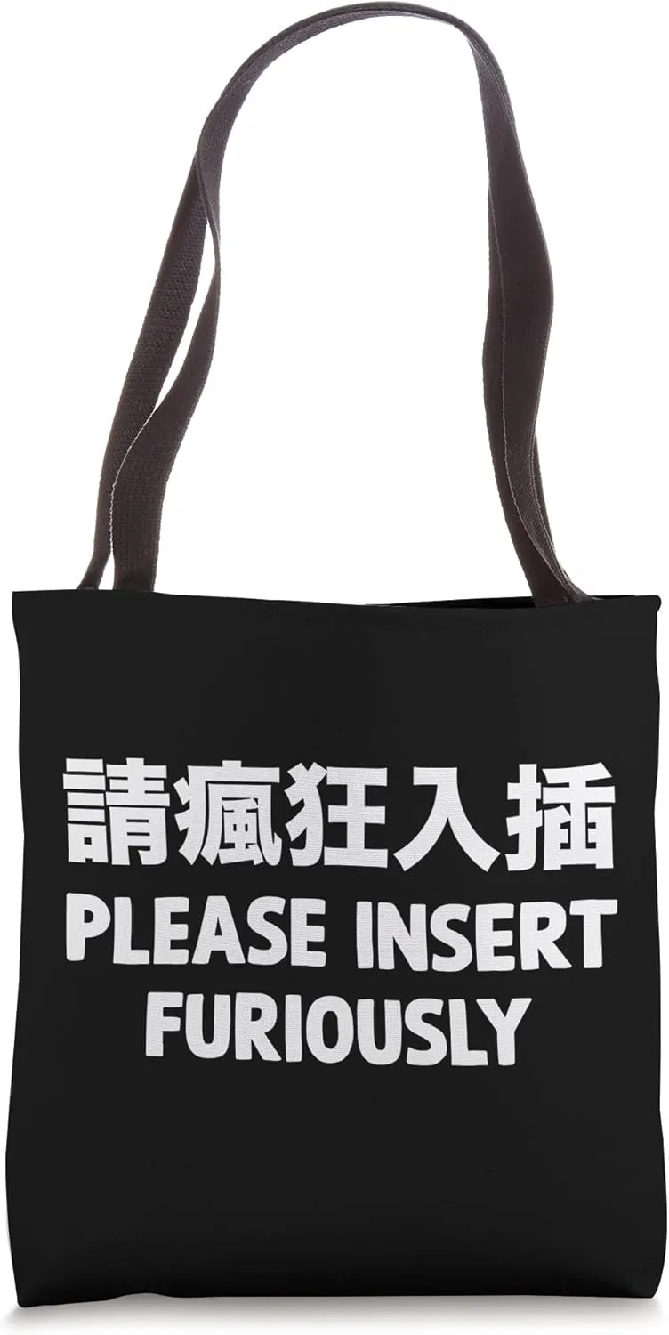 Poorly Translated English Dark Humor Sarcastic Weird Funny Tote Bag