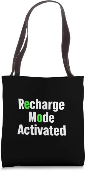 Recharge Mode Activated Bold Typographic Tote Bag