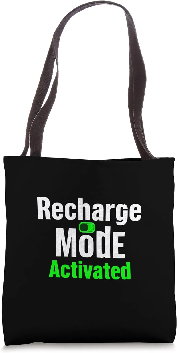 Recharge Mode Activated Bold Typographic Tote Bag