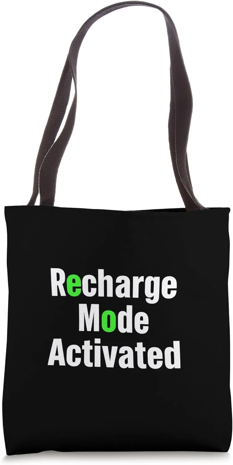 Recharge Mode Activated Bold Typographic Tote Bag