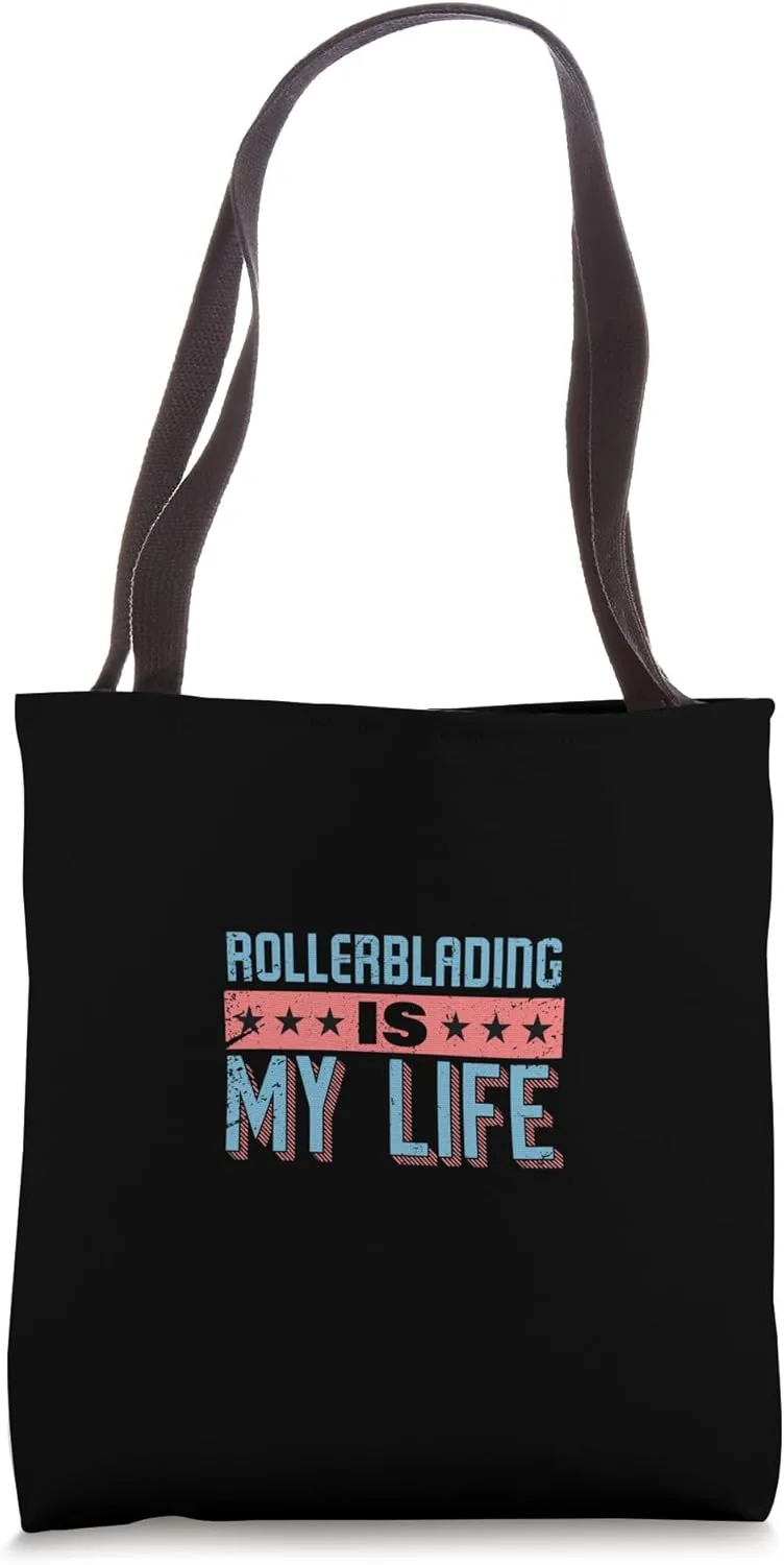 Rollerblading Is My Life Bold Statement Tote Bag