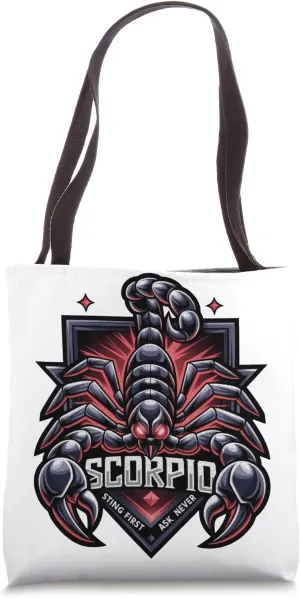 Scorpio Sting First Ask Never Zodiac Mythological Warrior Tote Bag