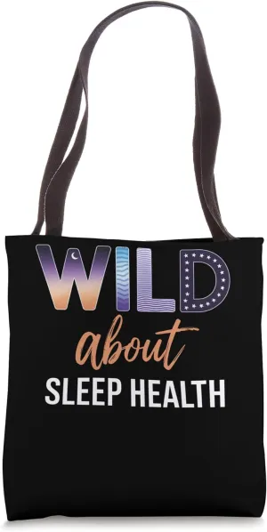 Sleep Health Bold Wild Letter Text Tote Bag