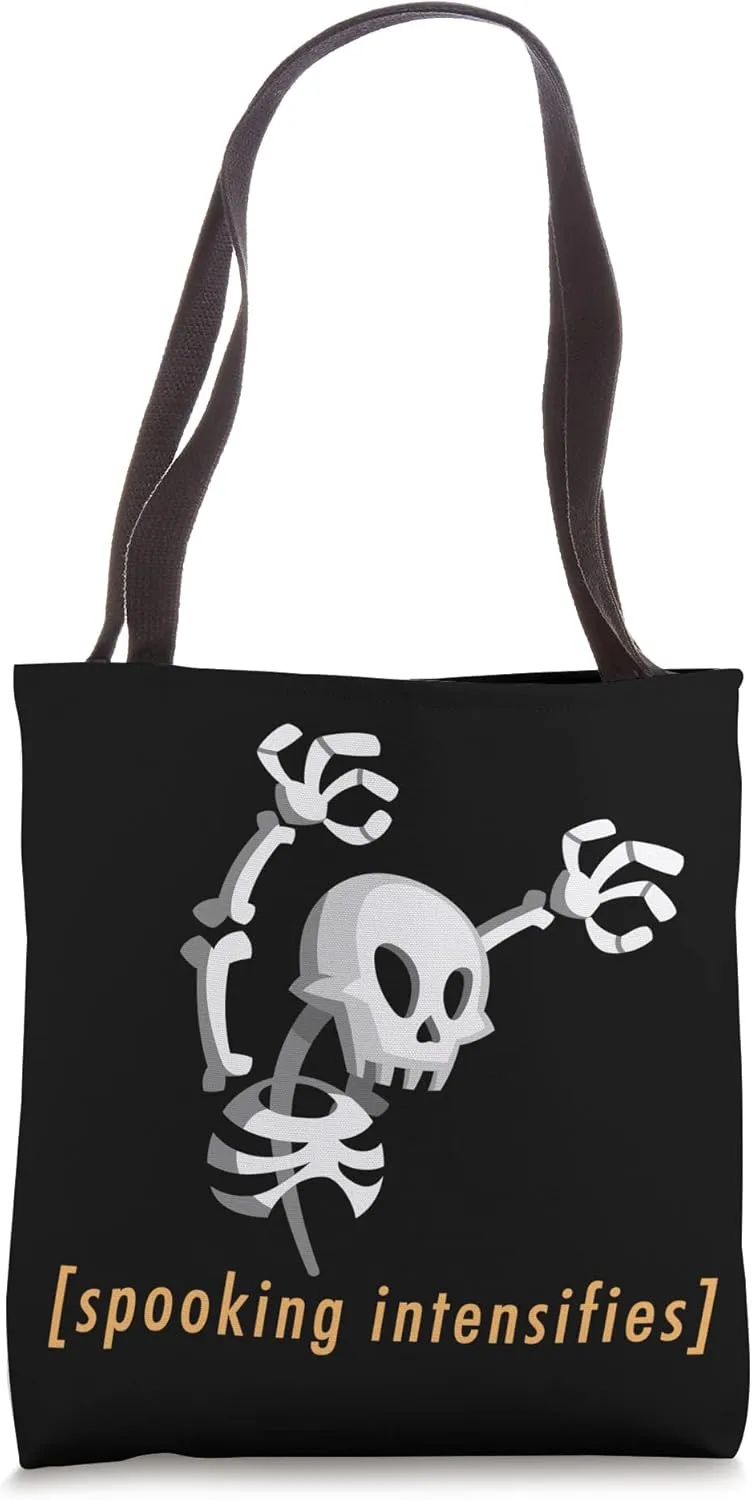 Spooking Intensifies, Scary Skeleton Meme Spooky Halloween Tote Bag