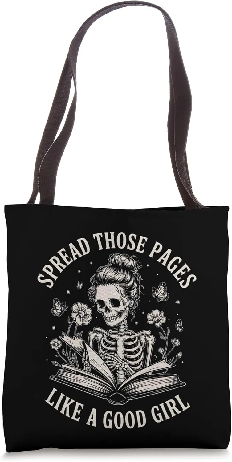 Spread Those Pages Like A Good Girl Skeleton Girl Tee Tote Bag