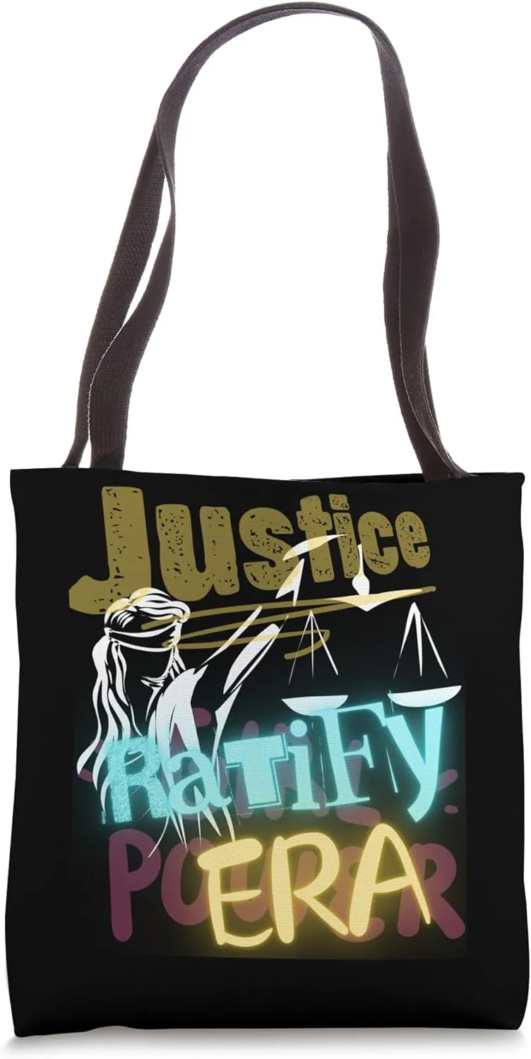 Support Equality Ratify ERA Bold Statement Justice & Rights Tote Bag