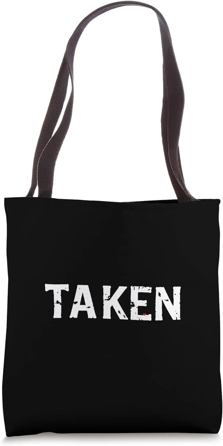 TAKEN Bold Statement Tote Bag
