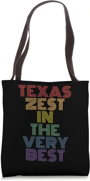 Texas Zest In The Very Best Vibes Tote Bag