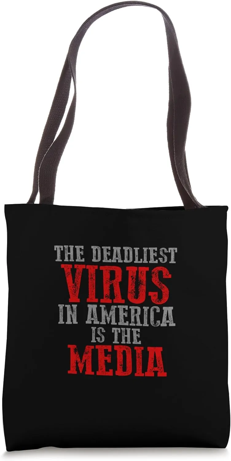 THE DEADLIEST VIRUS IN AMERICA IS THE MEDIA Provocative Bold Tote Bag