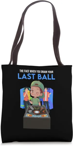 The Face When You Drain Your Last Ball Arcade Pinball Tote Bag