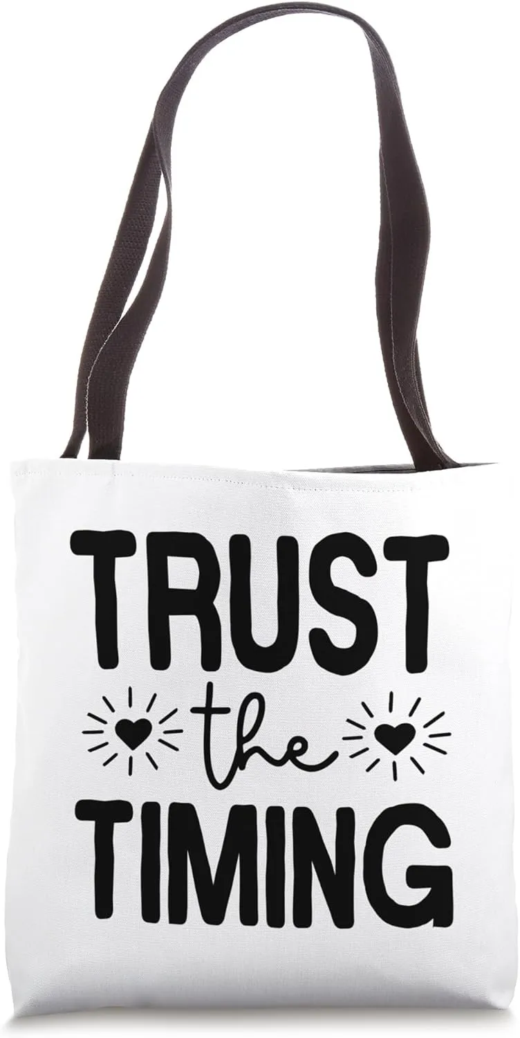 Trust The Timing Inspirational Slogan Tote Bag