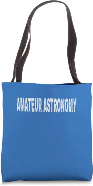 Vintage Amateur Astronomy White Text Hobby Apparel Tote Bag