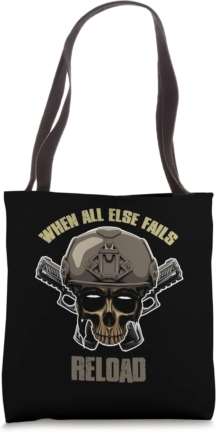 WHEN ALL ELSE FAILS RELOAD Bold Tactical Military Men's Tote Bag