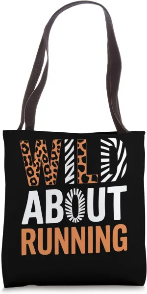 Wild About Running Tote Bag