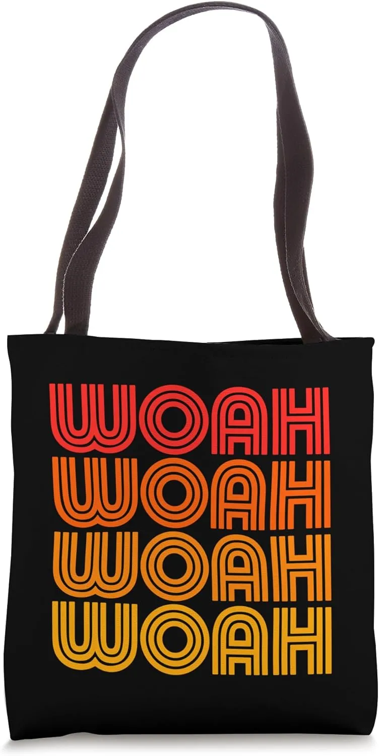 Woah Funny Whoa Wow Intense Reaction Word Ironic Phrase Love Tote Bag