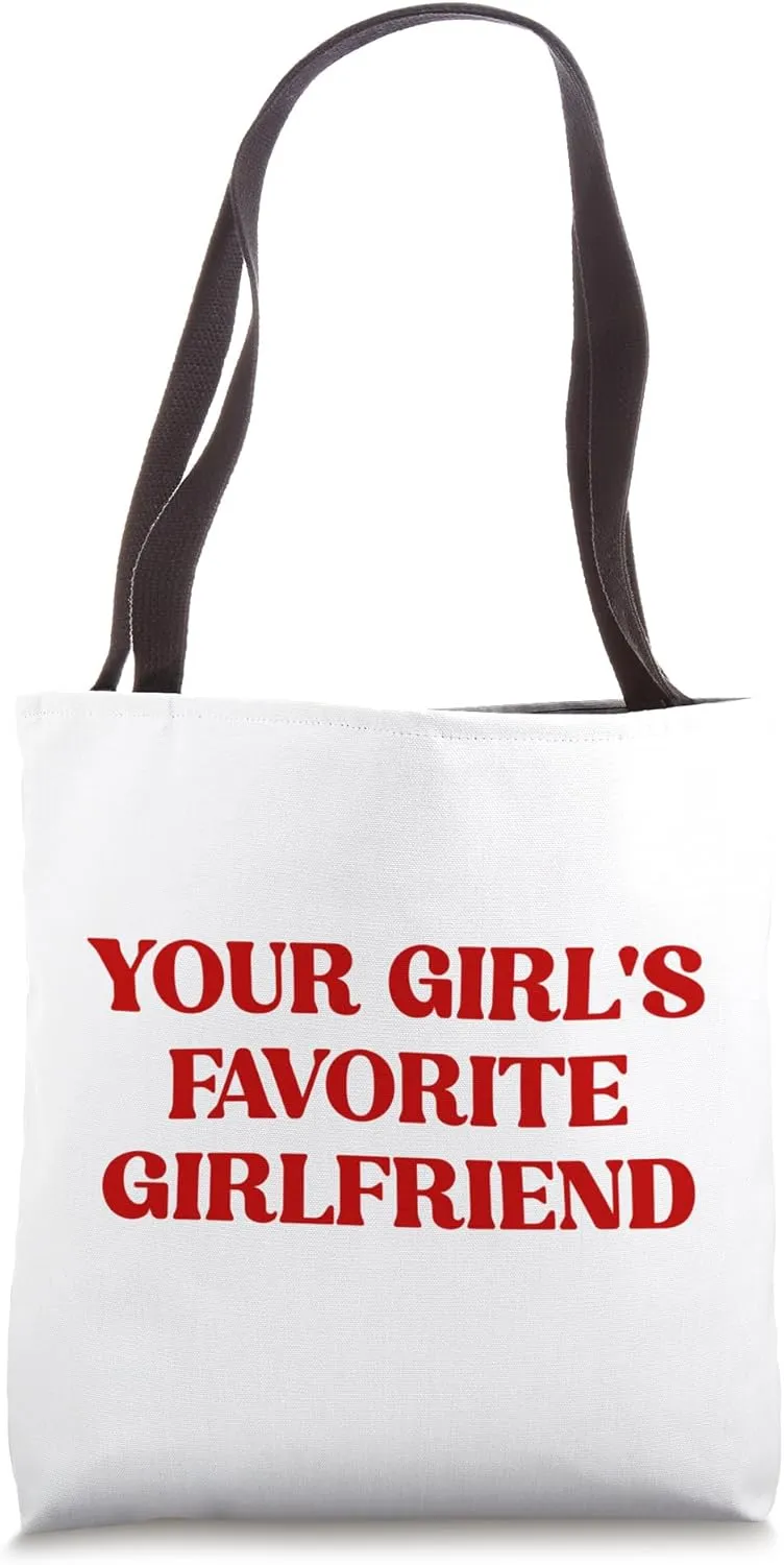 Your Girlfriend's Favorite Girlfriend Bold Pride Design Tote Bag
